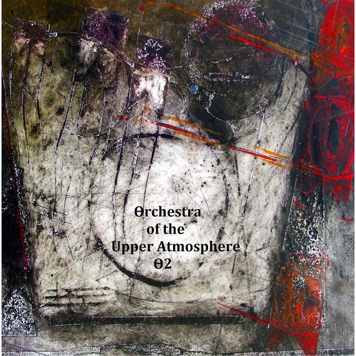 ORCHESTRA OF THE UPPER ATMOSPHERE - THETA TWO
