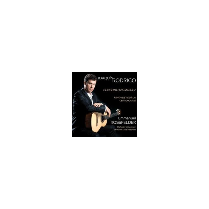 ORCHESTRE DAUVERGNE / ARIE VAN BEEK / EMMANUEL ROSSFELDER - JOAQUIN RODRIGO