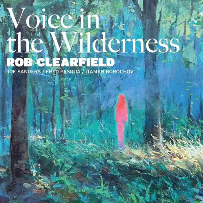 CLEARFIELD,ROB & JOE SANDERS - VOICE IN THE WILDERNESS