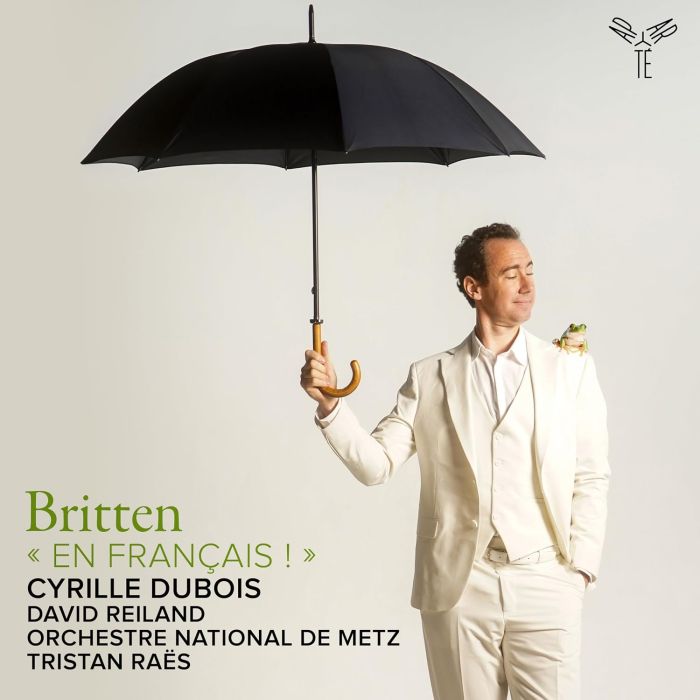 CYRILLE DUBOIS - BRITTEN: EN FRANCAIS