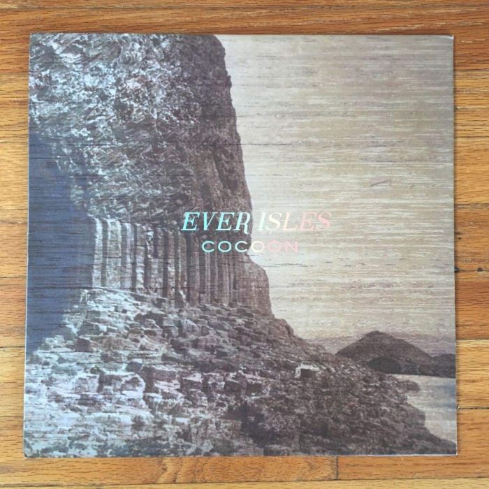 EVER ISLES - COCOON