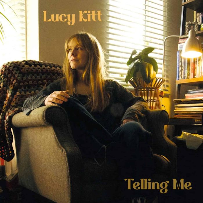 LUCY KITT - TELLING ME