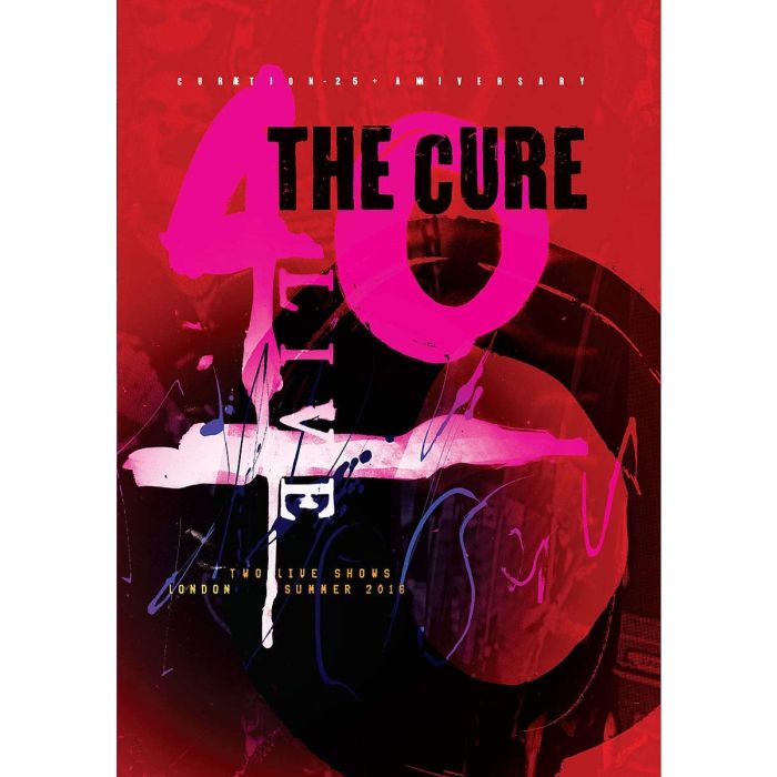 CURE - 40 LIVE - CURAETION-25 + ANNIVERSARY