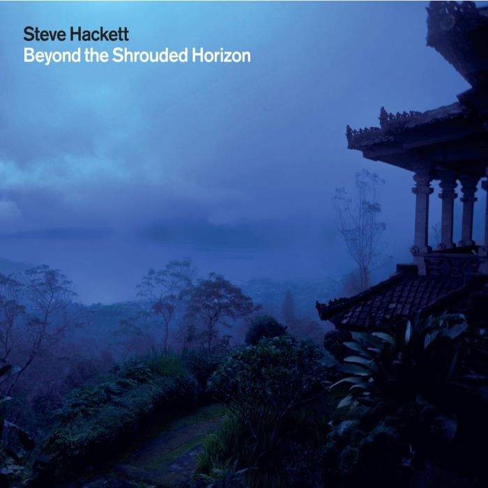 STEVE HACKETT - BEYOND THE SHROUDED HORIZON