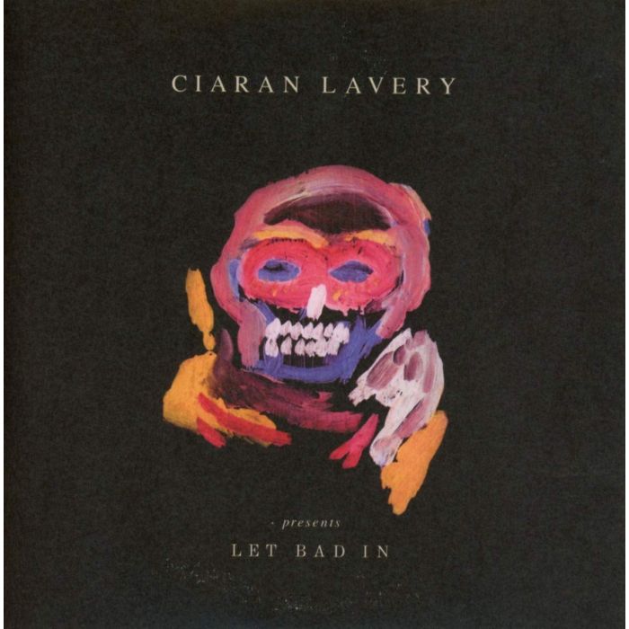 LAVERY CIARAN - LET BAD IN