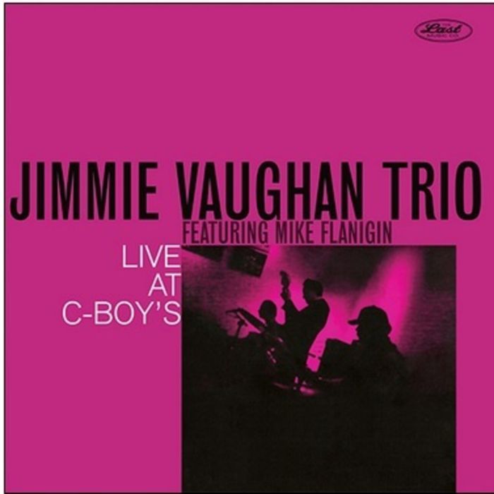 Jimmie Vaughan Trio - Live At C-Boys