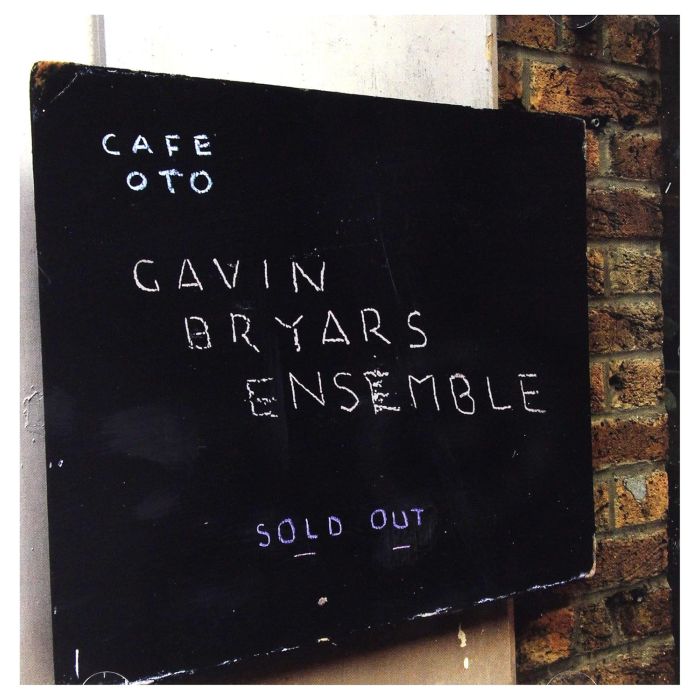 GAVIN BRYARS ENSEMBLE - LIVE AT CAFE OTO