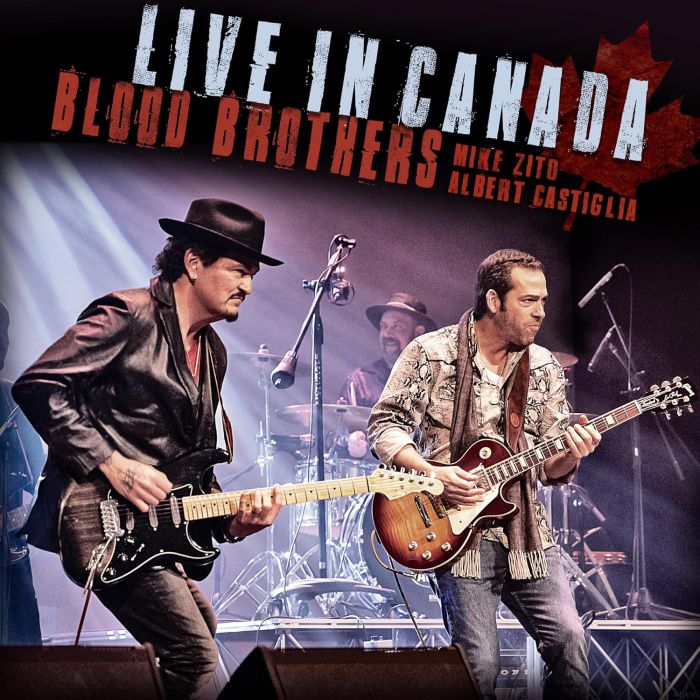 ZITO,MIKE & ALBERT CASTIGLIA - BLOOD BROTHERS: LIVE IN CANADA
