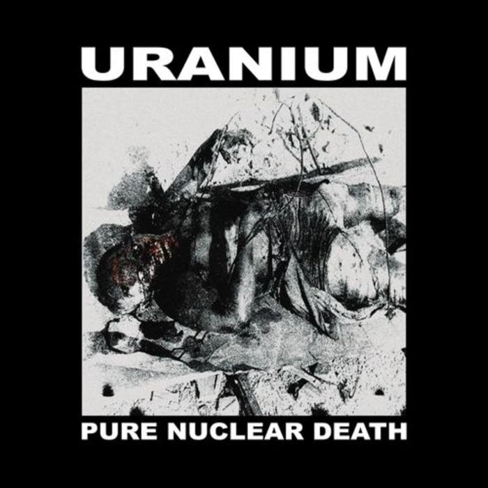 URANIUM - PURE NUCLEAR DEATH