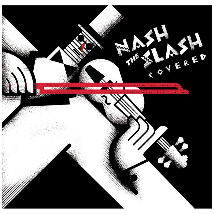 VARIOUS ARTISTS - NASH THE SLASH: COVERED