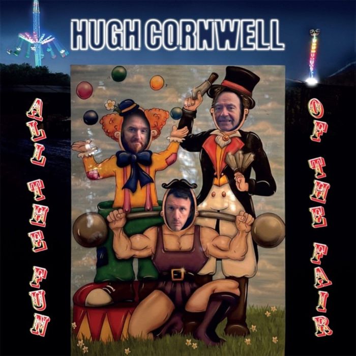 HUGH CORNWELL - ALL THE FUN OF THE FAIR - LIVE ALBUM