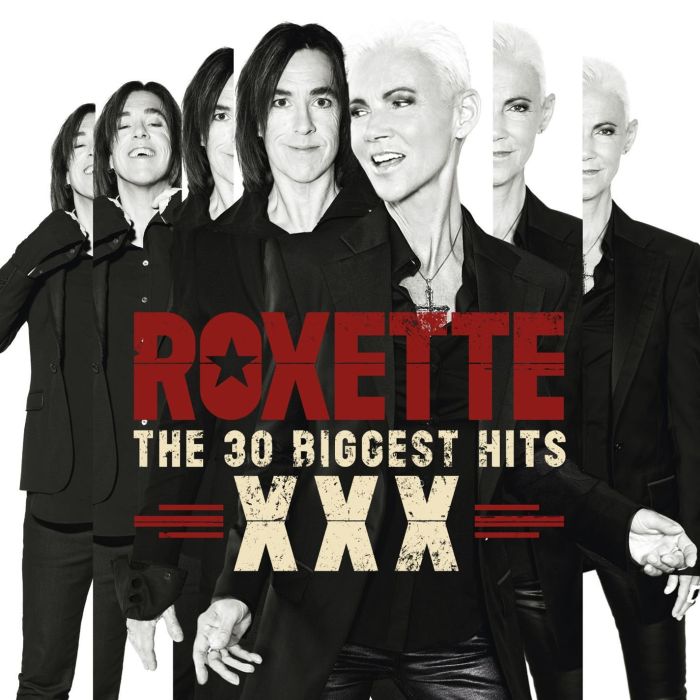 ROXETTE - 30 BIGGEST HITS XXX