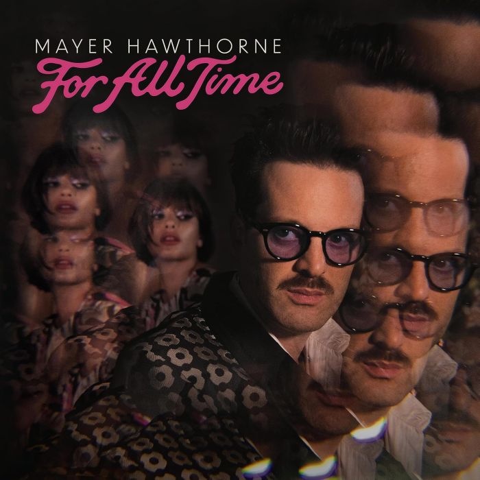 MAYER HAWTHORNE - FOR ALL TIME