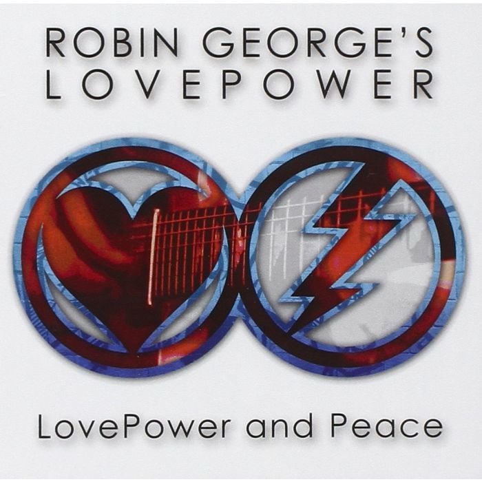 ROBIN GEORGE'S LOVE POWER - LOVE POWER & PEACE