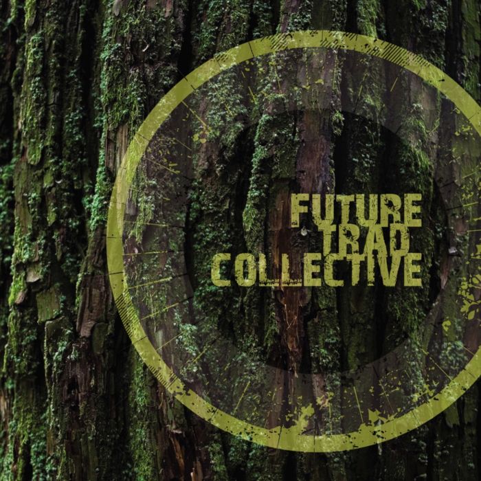 FUTURE TRAD COLLECTIVE - FUTURE TRAD COLLECTIVE