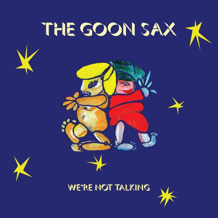 GOON SAX - WE'RE NOT TALKING (DL CARD)