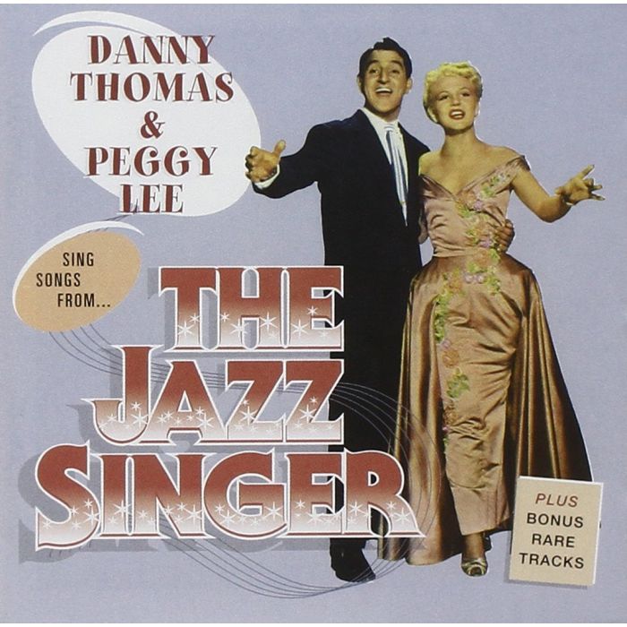 THOMAS DANNY/PEGGY LEE - SONGS FROM THE JAZZ SINGER