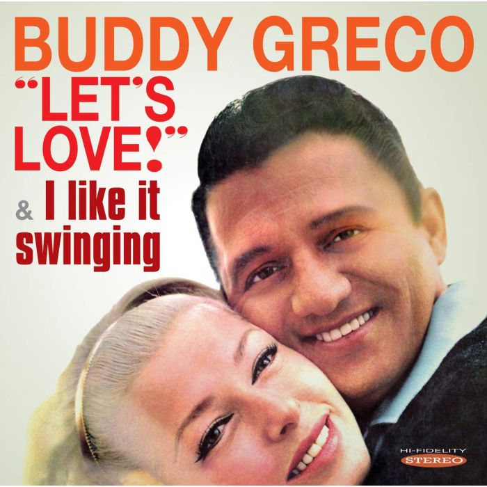 BUDDY GRECO - LET'S LOVE/I LIKE IT SWINGING