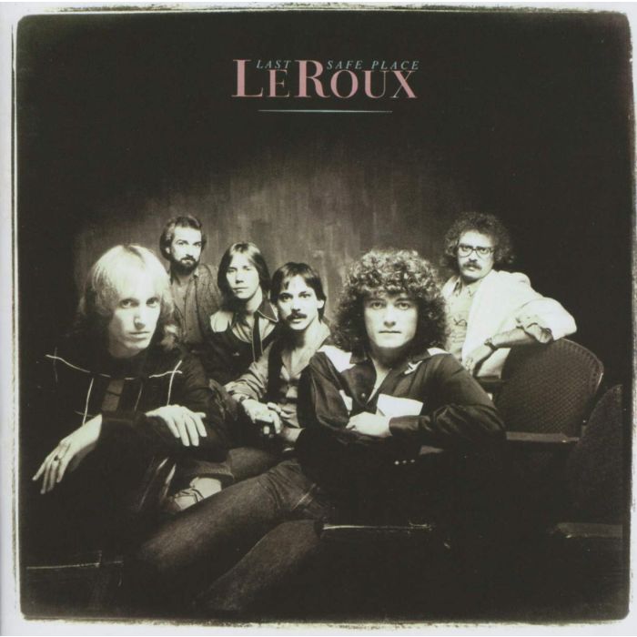 LEROUX - LAST SAFE PLACE