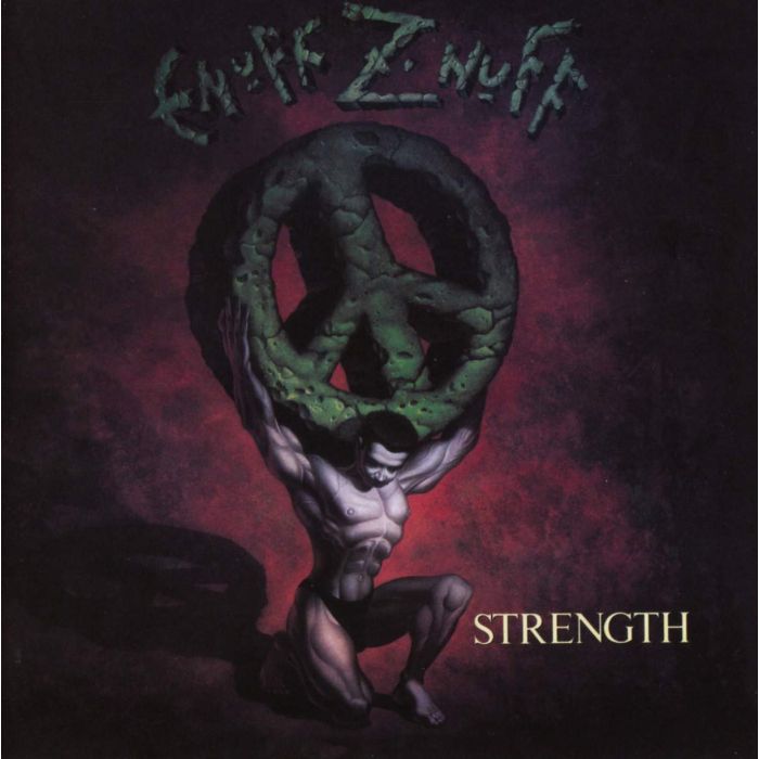 ENUFF Z'NUFF - STRENGTH
