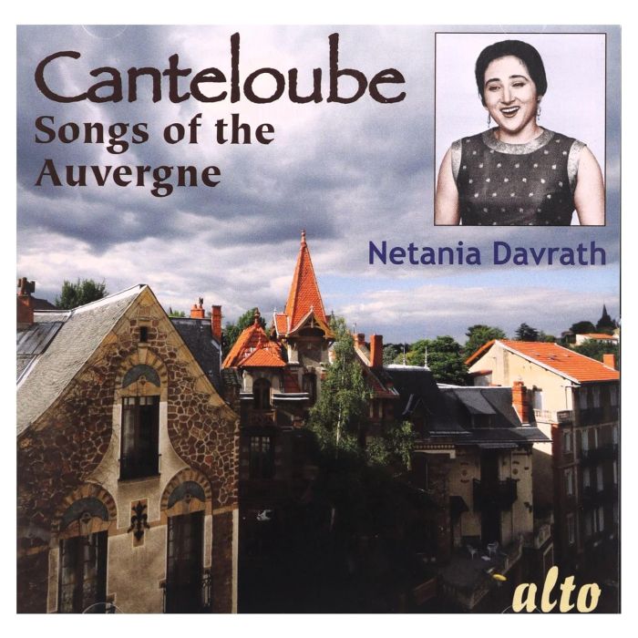 DAVRATH,NETANIA / DE LA ROCHE,PIERRE - CANTELOUBE: SONGS OF THE AUVERGNE