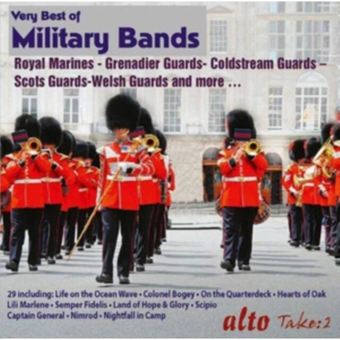 ROYAL MARINES & GRENADIER GUARDS - VERY BEST OF MILITARY BANDS