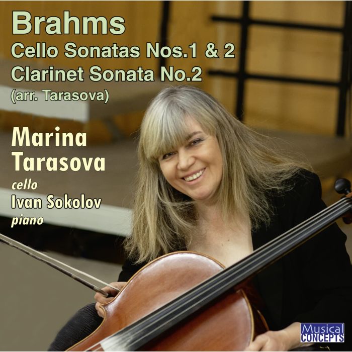 MARINA; IVAN SOKOLOV TARASOVA - BRAHMS: CELLO SONS / CLARINET SON NO. 2