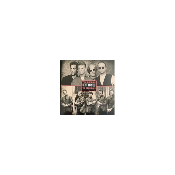 TIN MACHINE / MOODY BLUES - GO NOW (RED VINYL)