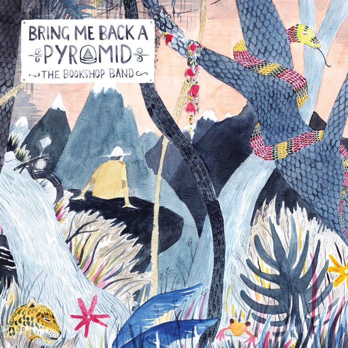 BOOKSHOP BAND - BRING ME BACK A PYRAMID