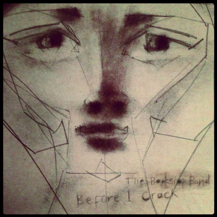 BOOKSHOP BAND - BEFORE I CRACK