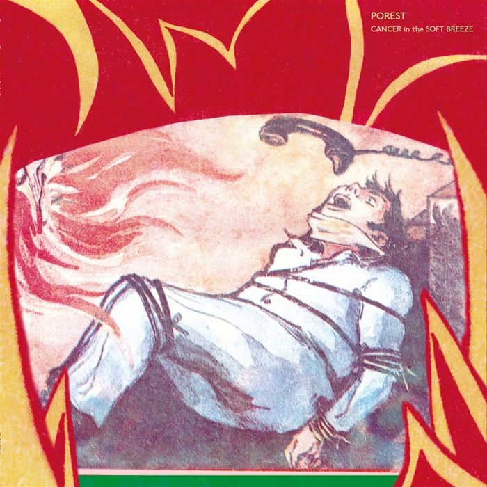 POREST - CANCER IN THE SOFT BREEZE (IMPORT)