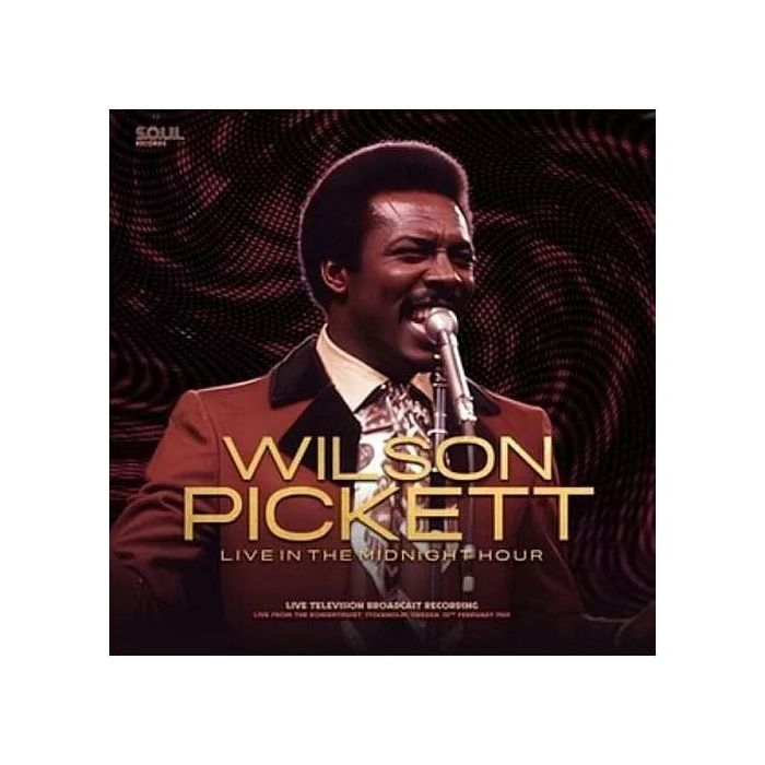 WILSON PICKETT - LIVE IN THE MIDNIGHT HOUR (DEEP PINK VINYL)