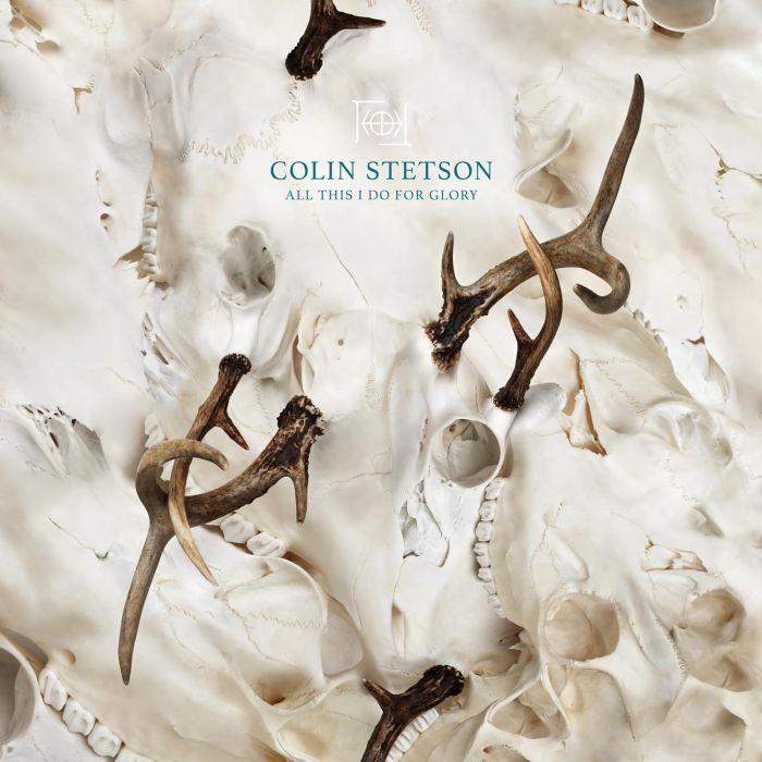 COLIN STETSON - ALL THIS I DO FOR GLORY (TRANSPARENT PETROL VINYL)
