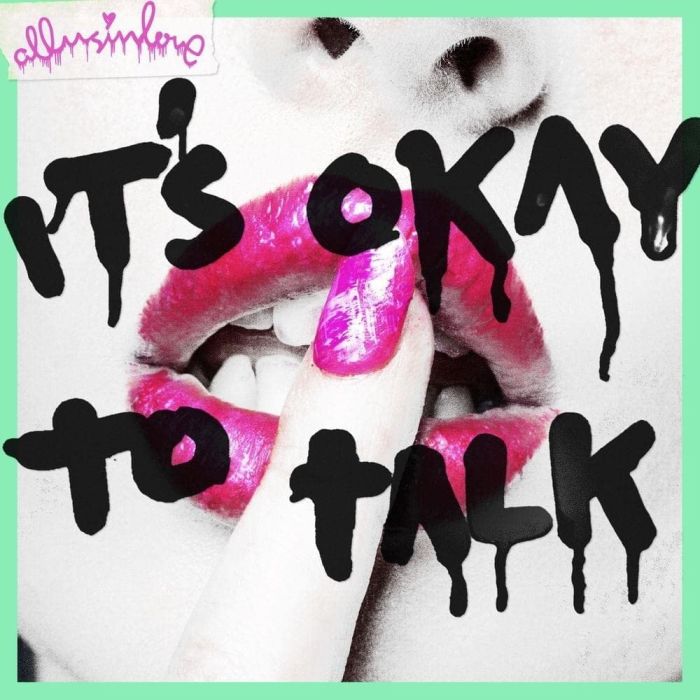 ALLUSINLOVE - IT'S OKAY TO TALK