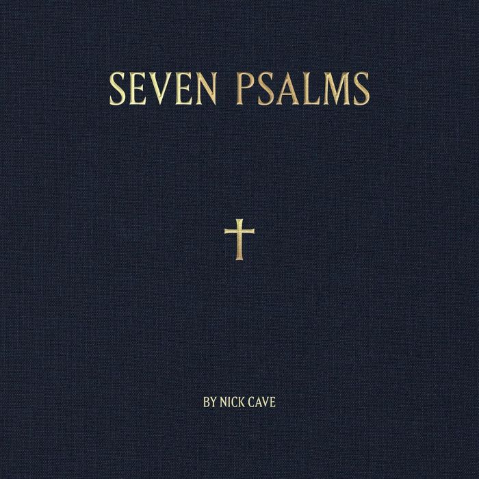 NICK CAVE - SEVEN PSALMS