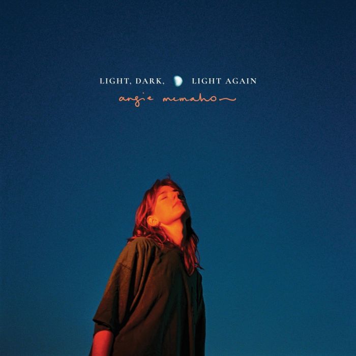 ANGIE MCMAHON - LIGHT, DARK, LIGHT AGAIN
