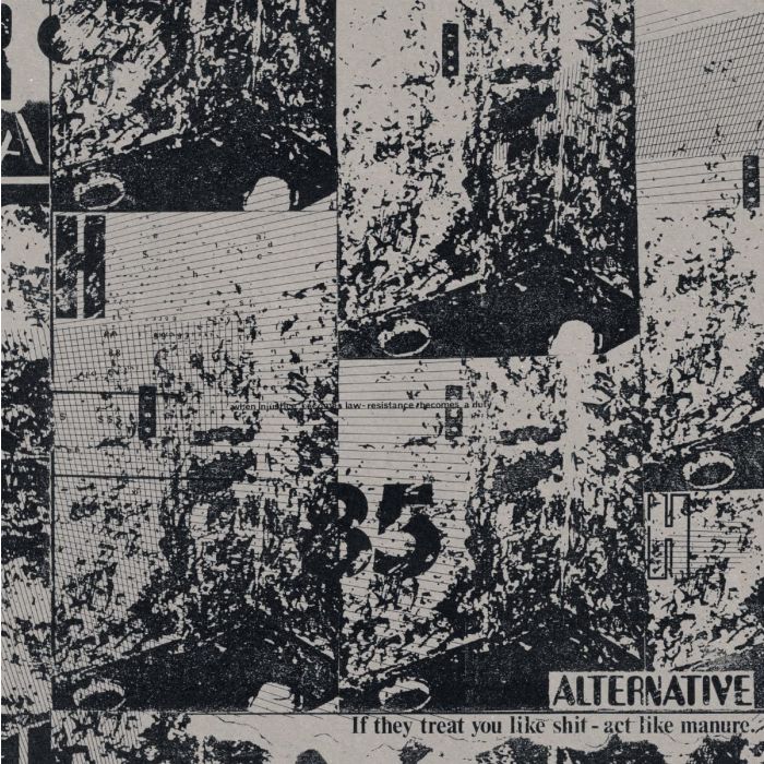 ALTERNATIVE - IF THEY TREAT YOU LIKE SHIT - ACT LIKE MANURE