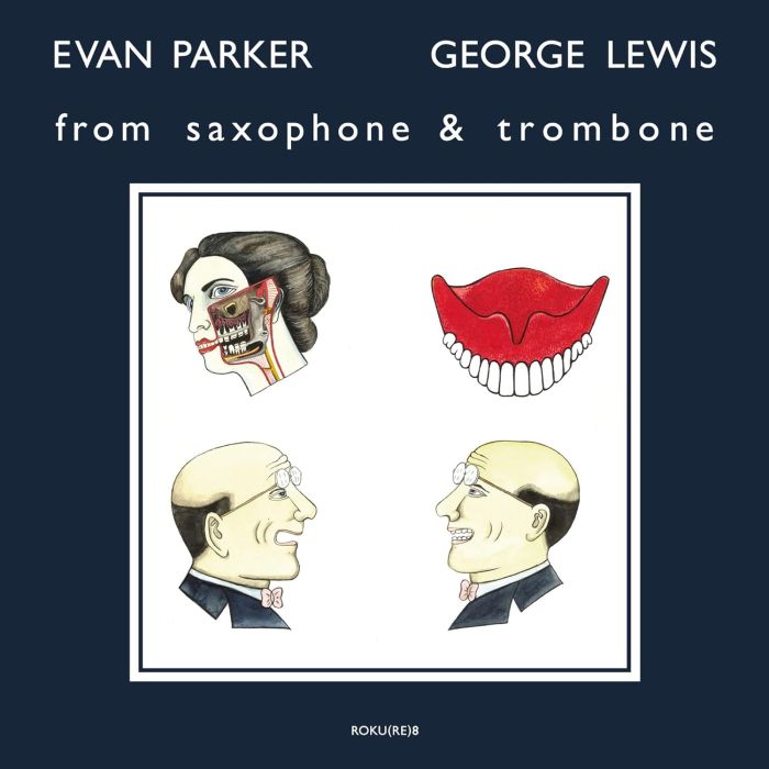 PARKER,EVAN & GEORGE LEWIS - FROM SAXOPHONE & TROMBONE