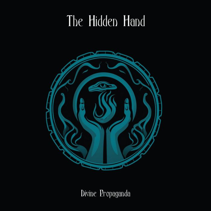 HIDDEN HAND - DIVINE PROPAGANDA