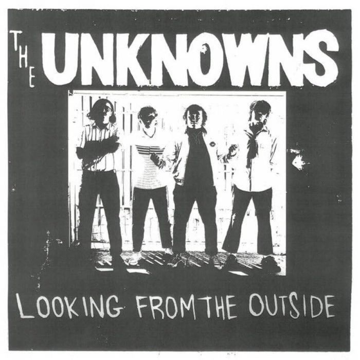 UNKNOWNS - LOOKING FROM THE OUTSIDE