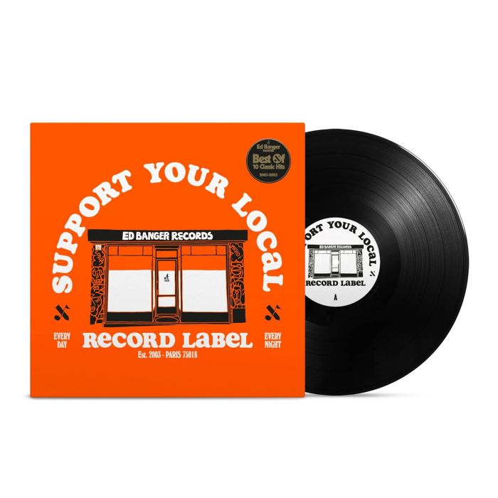 VARIOUS ARTISTS - SUPPORT YOUR LOCAL RECORD LABEL (BEST OF ED BANGER RECORDS)