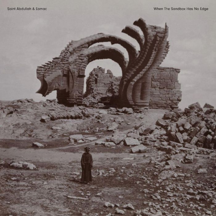 SAINT ABDULLAH & EOMAC - WHEN THE SANDBOX HAS NO EDGE