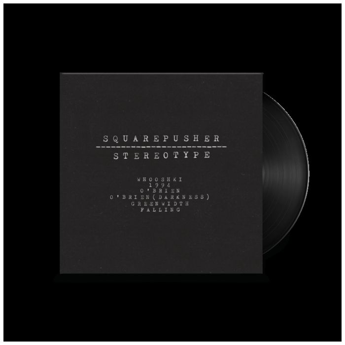 SQUAREPUSHER - STEREOTYPE
