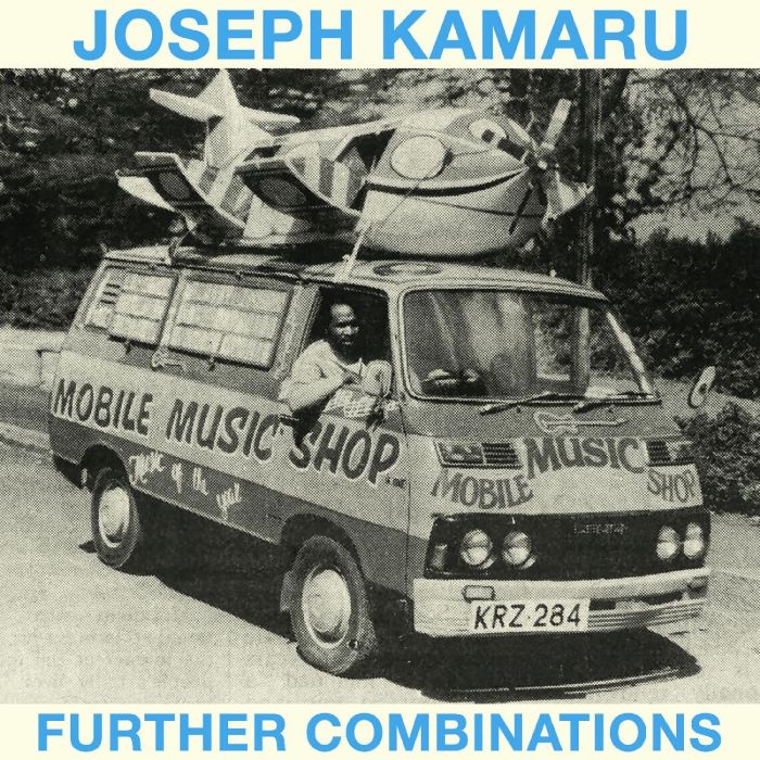 JOSEPH KAMARU - FURTHER COMBINATIONS (EP)