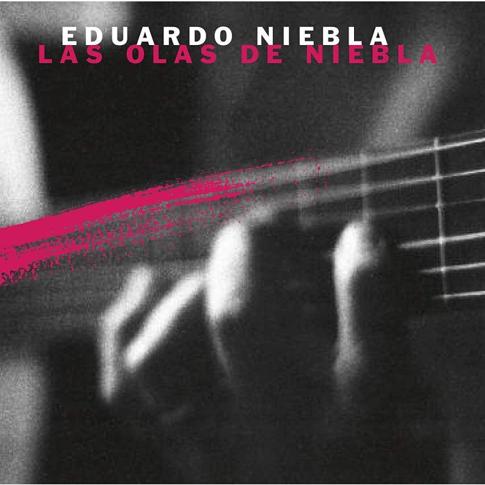 EDUARDO NIEBLA - LAS OLAS DE NIEBLA