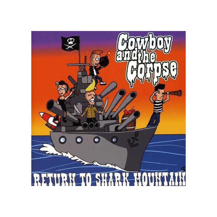 COWBOY & THE CORPSE - RETURN TO SHARK MOUNTAIN