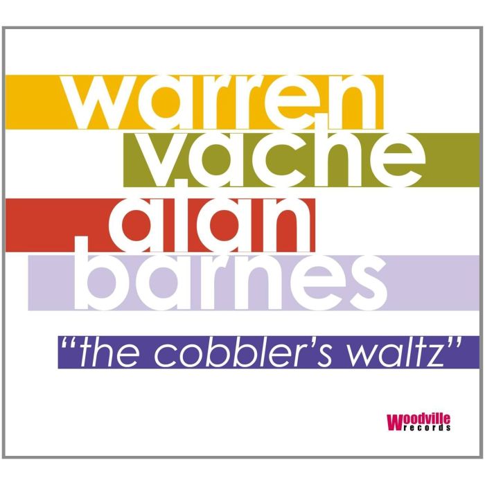 VACHE WARREN/ALAN BARNES - COBBLER'S WALTZ THE