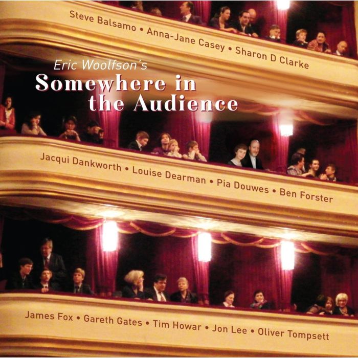 ERIC WOOLFSON - SOMEWHERE IN THE AUDIENCE