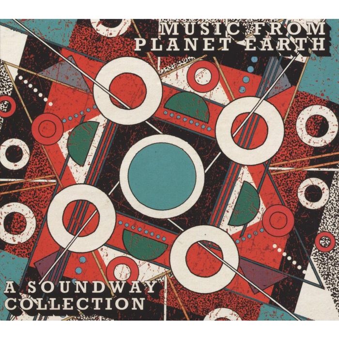 SOUNDWAY RECORDS PRESENTS - MUSIC FROM PLANET EARTH