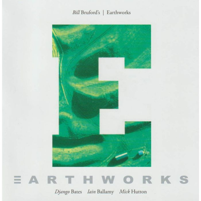BILL EARTHWORKS BRUFORD’S - EARTHWORKS